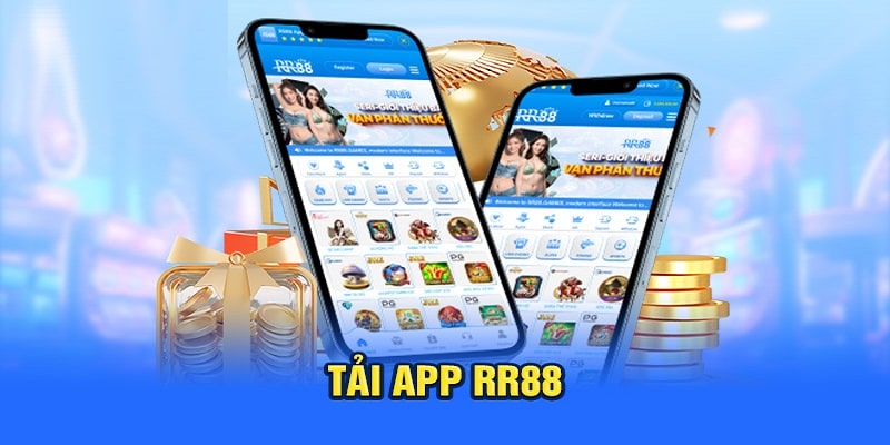 Tải app RR88 để có trải nghiệm cá cược an toàn và chất lượng hơn