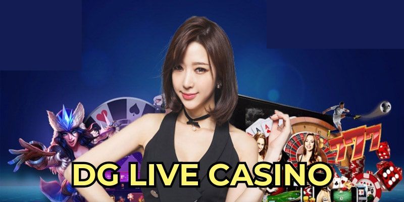 Ưu điểm sân chơi DG Casino